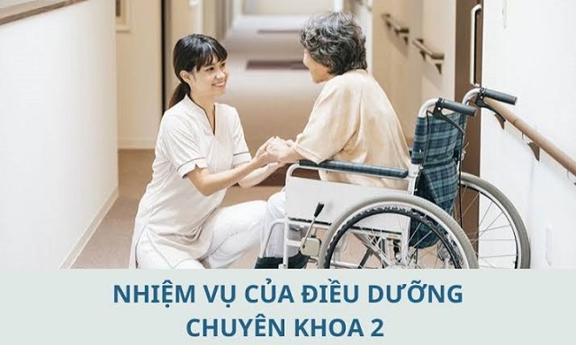 Nhiệm vụ của Điều dưỡng chuyên khoa 2